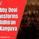 Team Kanguva Unveils Bobby Deol's as Uddarin