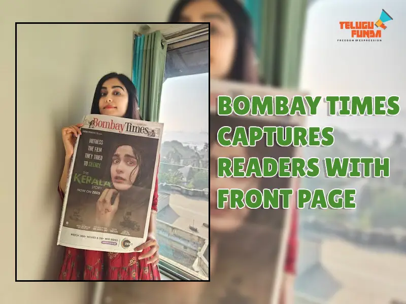 ‘The Kerala Story’ Becomes Front Page Of Bombay Times