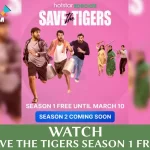 Save-The-Tigers-Season-1_-Free-Streaming-on-Disney-Plus-Hotstar