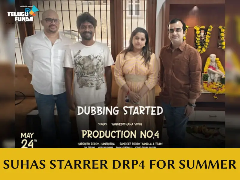 Dubbing Commences for Suhas DRP4