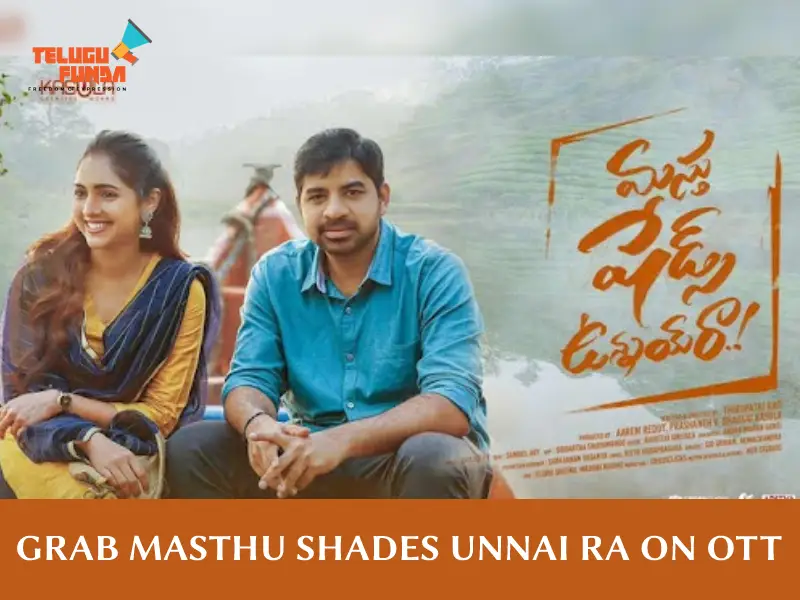  Grab Masthu Shades Unnai Ra On OTT