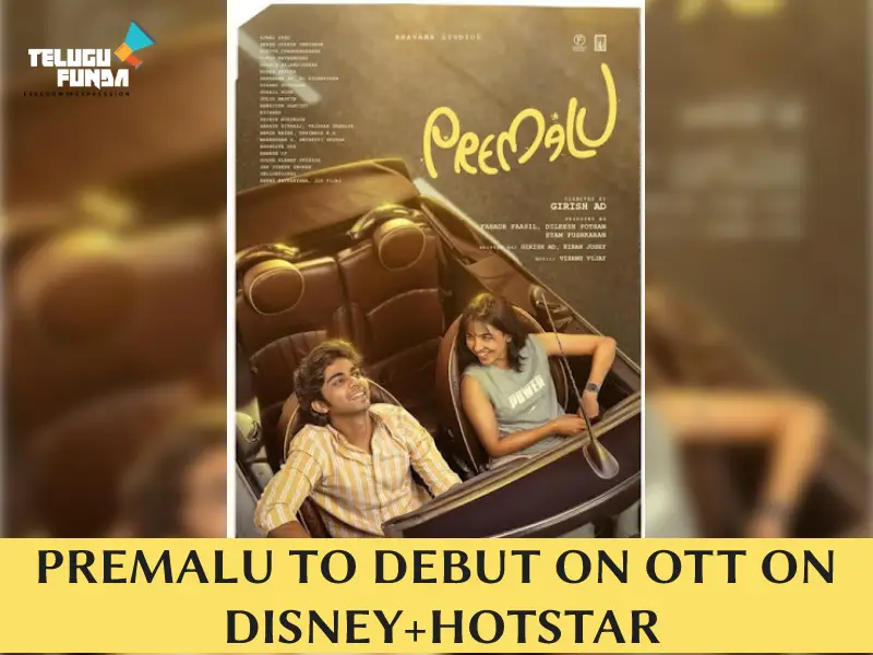 “Premalu” OTT Release Date Confirmed