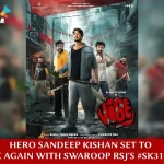 Sandeep Kishan To Rock And Roll With “VIBE”