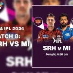 TATA IPL 2024, Match 8 SRH vs MI