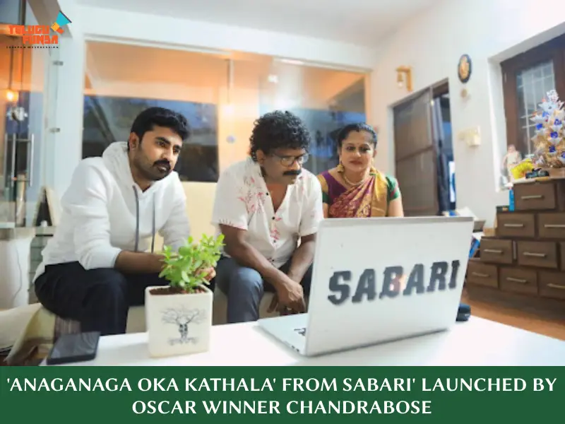 'Anaganaga Oka Kathala' from 'Sabari'