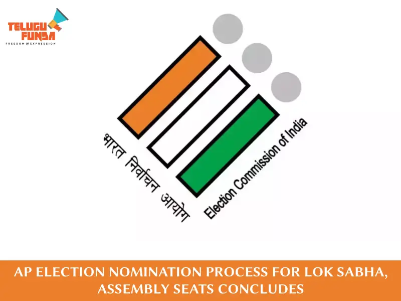 Last Day For AP Lok Sabha Nominations