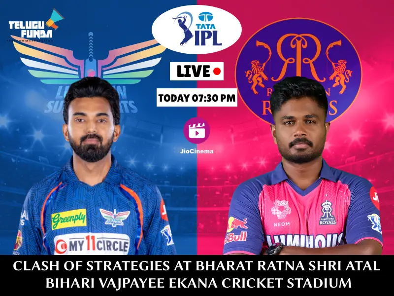 Lucknow Super Giants vs Rajasthan Royals