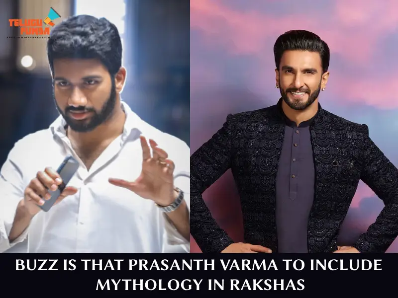 Rakshas: Tentative Title For Ranveer Singh And Prasanth Varma