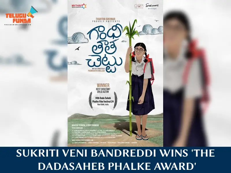 Sukriti wins Best Child Artist for Gandhi Thatha Chettu!