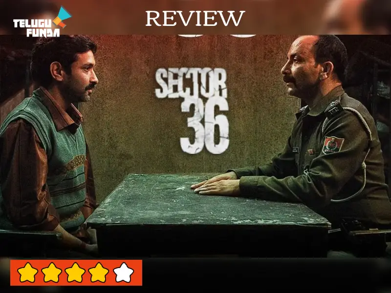 Sector 36 (2024) Review: Blood-Curdling Darkest Murder Drama with a Class Commentary.