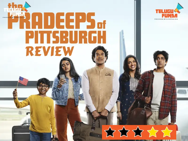 The Pradeeps of Pittsburgh (2024)_ Instantly Witty Humour Draped in a Sloppy Plot.